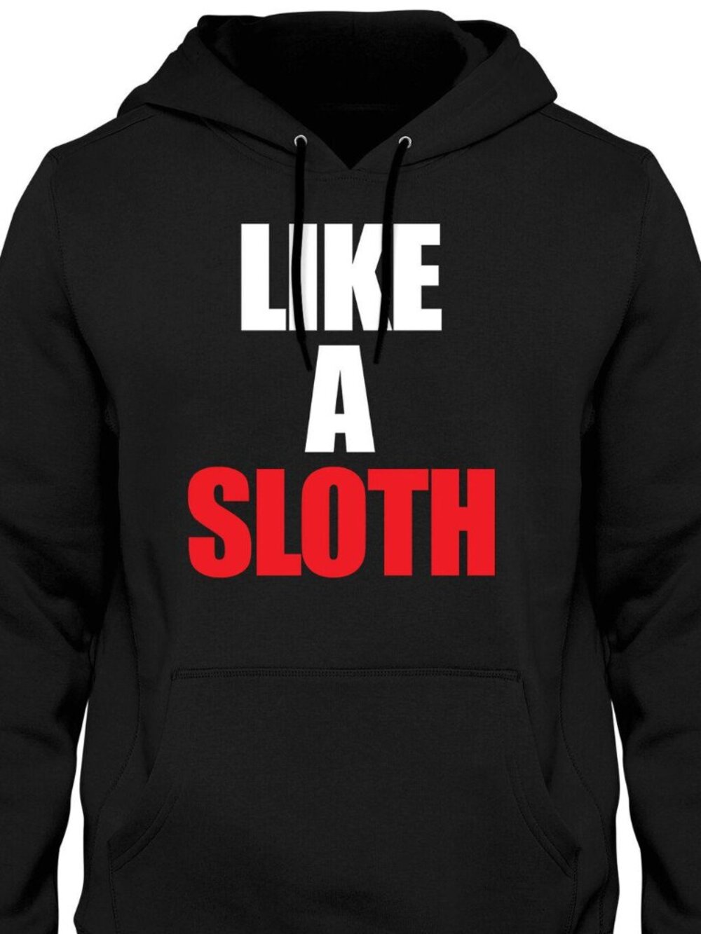 New Like A Sloth Black Hoodie Fleece Sweatshirt